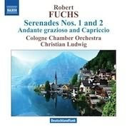 Fuchs: Serenades Nos. 1 & 2 / Christian Ludwig, Cologne Chamber Orchestra