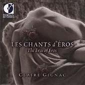 Les Chants D'éros - The Eras Of Eros / Claire Gignac, Et Al