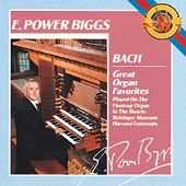 Bach: Great Organ Favorites / E. Power Biggs