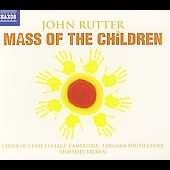 Rutter: Mass Of The Children / Brown, Clare College Choir