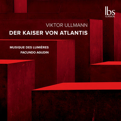 Ullmann: Der Kaiser von Atlantis / Agudin, Orchestre Musique des Lumieres