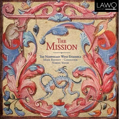The Mission / Bennett, Norwegian Wind Ensemble, Nordic Voices