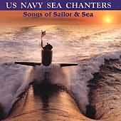 Songs Of Sailors And Sea / Us Navy Sea Chanters
