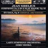Sibelius: Symphony No 5, En Saga / Vänskä, Lahti So