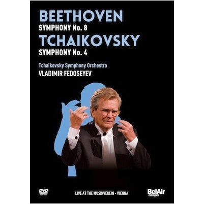 Beethoven: Symphony No 8; Tchaikovsky: Symphony No 4 / Fedoseyev
