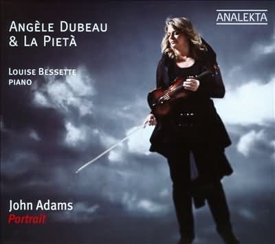 John Adams - Portrait / Angele Dubeau, La Pieta