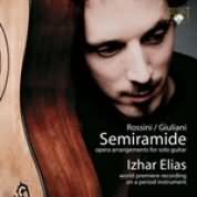 Rossini: Semiramide (Arranged For Solo Guitar By Mauro Giuliani) / Izhar Elias