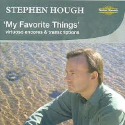 My Favorite Things - Virtuoso Encores / Stephen Hough