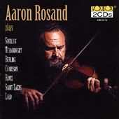 Aaron Rosand Plays Berlioz, Tchaikovsky, Ravel, Lalo, Others