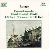 Largo - Famous Largos By Vivaldi, Handel, Corelli, Etc