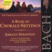 Edition Bachakademie Vol 78 - A Book Of Chorale Settings - Advent & Christmas