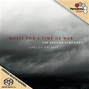 Music For A Time Of War / Carlos Kalmar, Oregon Symphony