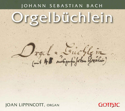 Johann Sebastian Bach: Orgelbuchlein