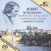 Schumann: Symphonies No 1 & 2 / Foster, Czech Philharmonic