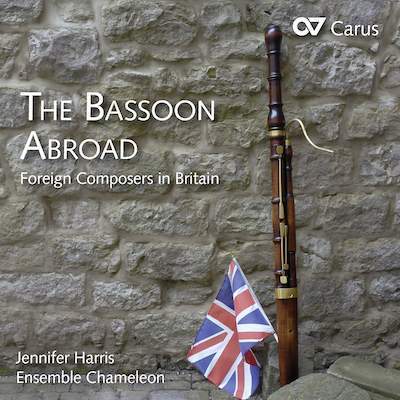 The Bassoon Abroad - Foreign Composers In Britain / Harris, Ensemble Chameleon