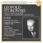 Ives: Symphony No 4, Browning Overture, Songs / Stokowski