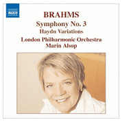 Brahms: Symphony No 3, Haydn Variations / Alsop, London PO