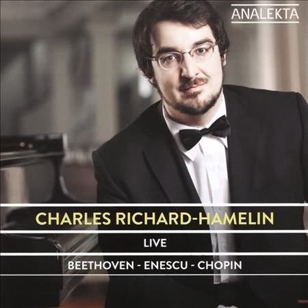 Live: Beethoven, Enescu, Chopin / Richard-Hamelin