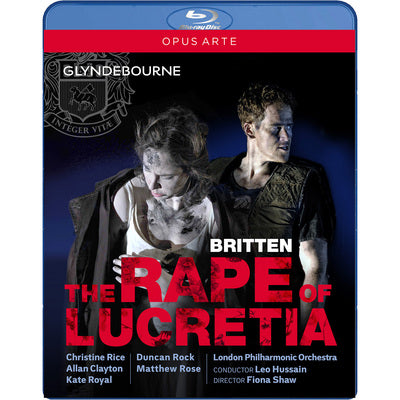 Britten: The Rape of Lucretia / Hussain, Rice, Clayton, London Philharmonic [Blu-ray]