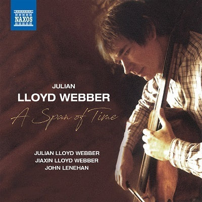 Julian Lloyd Webber - A Span of Time