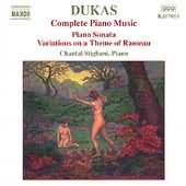 Dukas: Complete Piano Music / Chantal Stigliani