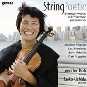 Higdon: String Poetic;  Adams, Ruggles, Harrison / Jennifer Koh