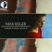 Reger: Three Sonatas For Unaccompanied Violin / Mathé