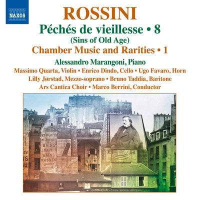 Rossini: Peches de viellesse, Chamber Music & Rarities / Marangoni