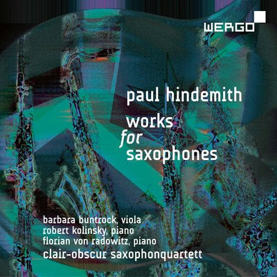 Hindemith: Works for Saxophones / Clair-Obscur Saxophone Quartet
