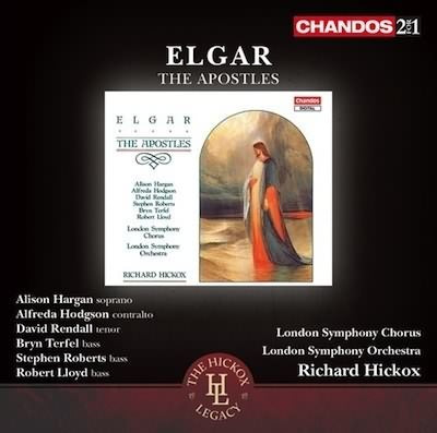 Elgar: The Apostles / Hickox, London Symphony Orchestra & Chorus