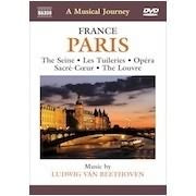 A Musical Journey: Paris - Music By Beethoven
