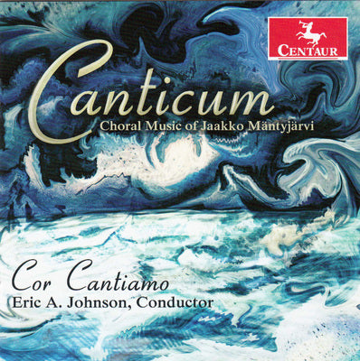 Canticum: Choral Music Of Jaakko Mantyjarvi