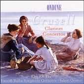 Crusell: Clarinet Concertos / Kriikku, Oramo, Finnish Radio SO