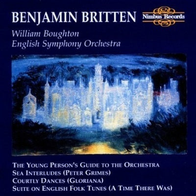 Britten: Young Person's Guide To The Orchestra; Sea Interludes; Courtley Dances; Etc. / Boughton, English Symphony Orchestra