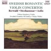 Swedish Romantic Violin Concertos - Berwald, Aulin, Et Al