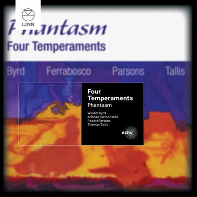Four Temperaments: Byrd, Ferrabosco, Parsons, Tallis