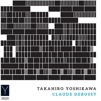 Debussy: Piano Works / Yoshikawa