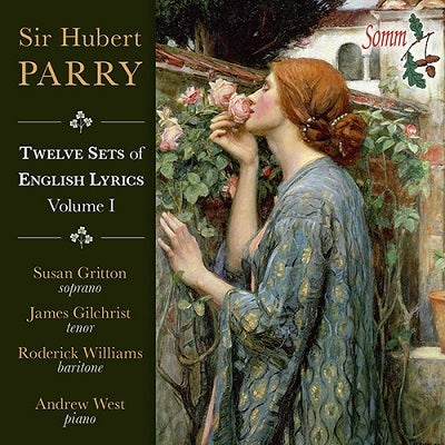 Parry: 12 Sets of English Lyrics, Vol. 1 / Gritton, Gilchrist, Williams, West