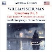 Schuman: Symphony No 8, Night Journey / Schwarz, Seattle Symphony