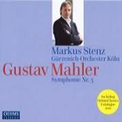 Mahler: Symphony No 5 / Stenz, Gurzenich Orchestra Cologne