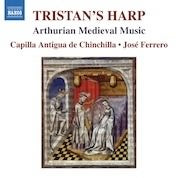 Tristan's Harp / Ferrero, Capilla Antigua De Chinchilla