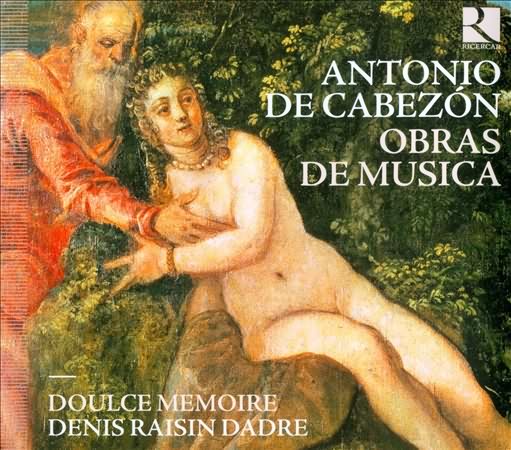 Antonio de Cabezon: Obras de Musica