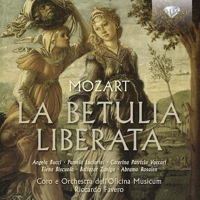 Mozart: La Betulia Liberata / Favero, Oficina Musicum