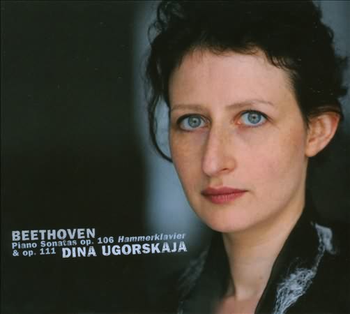 Beethoven: Piano Sonatas Op. 106 "Hammerklavier" & Op. 111 / Ugorskaja