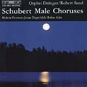 Schubert: Male Choruses / Robert Sund, Orphei Drängar
