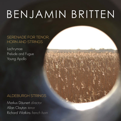 Britten: Serenade for Tenor, Horn & Strings / Clayton, Watkins, Daunert