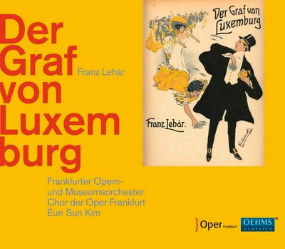 Lehar: Der Graf von Luxemburg / Kim, Frankfurt Opera