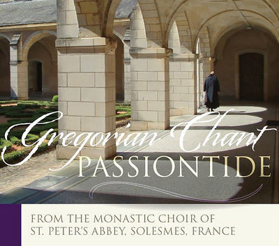 Gregorian Chants for Passiontide