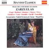 Spanish Classics - Preludes And Choruses From Zarzuelas
