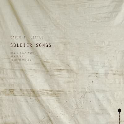 Little: Soldier Songs / Moore, Reynolds, Newspeak